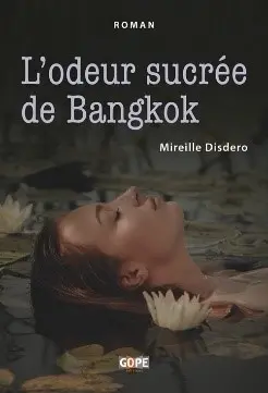 L'odeur sucrée de Bangkok