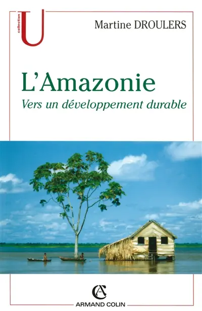 L'Amazonie : vers un développement durable