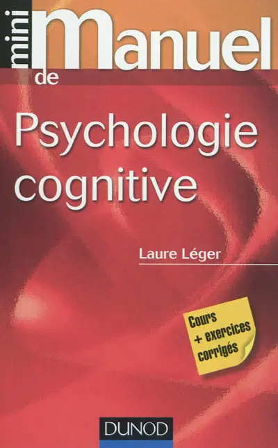 Mini-manuel de psychologie cognitive : cours + exos corrigés