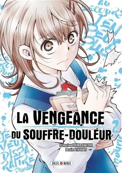 La vengeance du souffre-douleur. Vol. 2