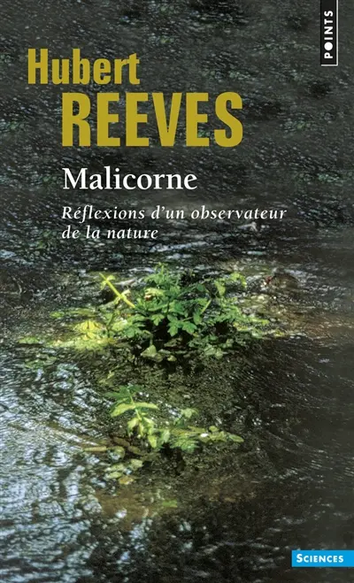 Malicorne : réflexions d'un observateur de la nature