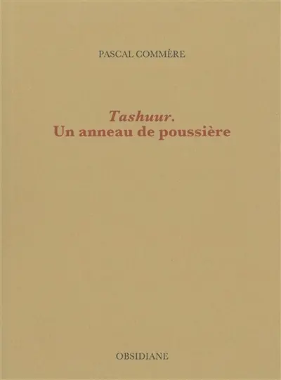 Tashuur : un anneau de poussière
