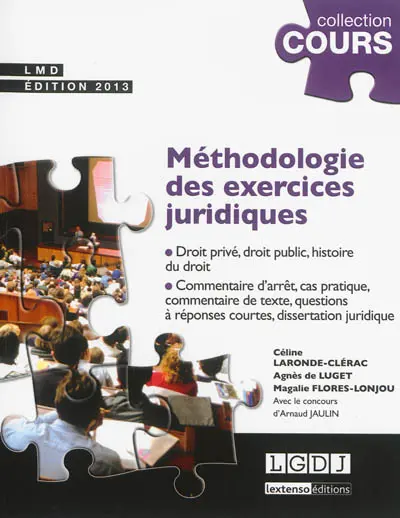 Méthodologie des exercices juridiques : 5 exercices, 3 disciplines