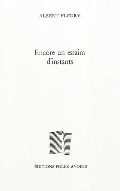 Encore un essaim d'instants