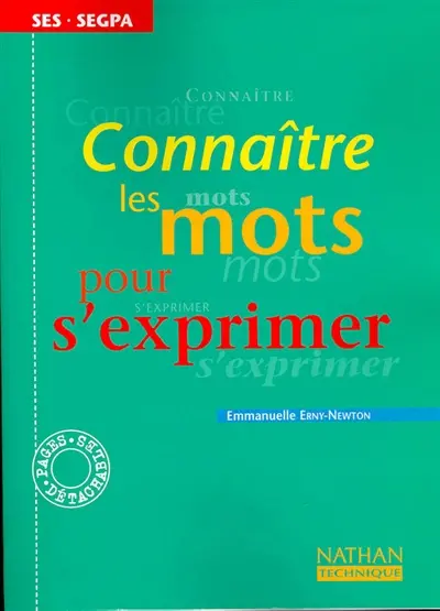 Connaître les mots pour s'exprimer, SES-SEGPA