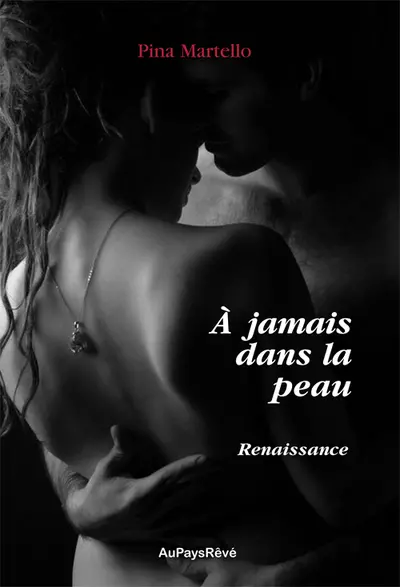 A jamais dans la peau. Renaissance