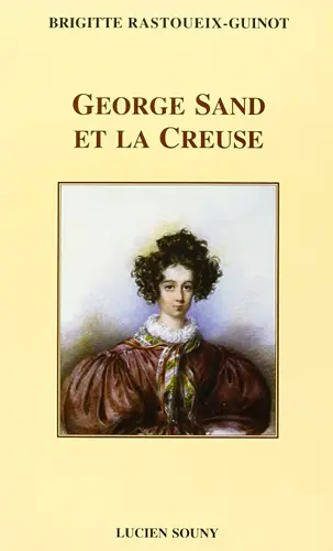George Sand et la Creuse