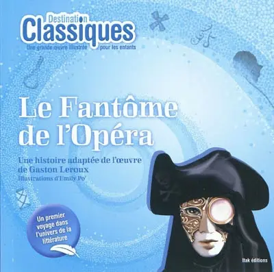 Le fantôme de l'Opéra