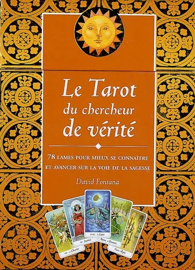 Le tarot du chercheur de vérité : 78 lames pour mieux se connaître et avancer sur la voie de la sagesse