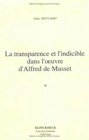 La transparence et l'indicible dans l'oeuvre d'Alfred de Musset