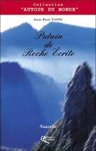 Putain de roche écrite