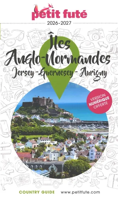 Iles Anglo-Normandes : Jersey, Guernesey, Aurigny : 2026-2027