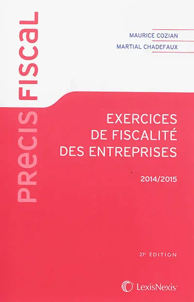 Exercices de fiscalité des entreprises : 2014-2015