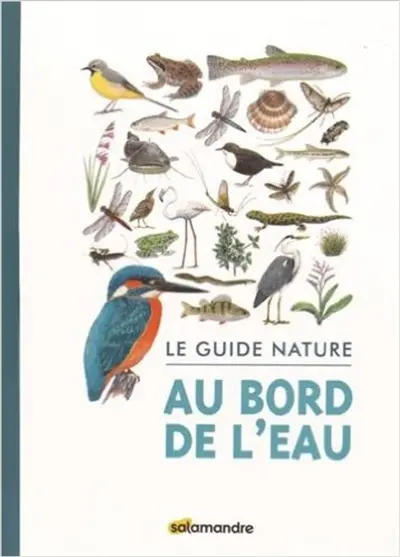 Le guide nature au bord de l'eau