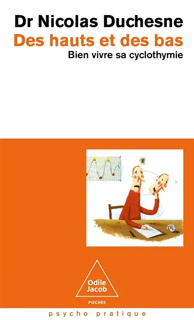 Des hauts et des bas : bien vivre sa cyclothymie