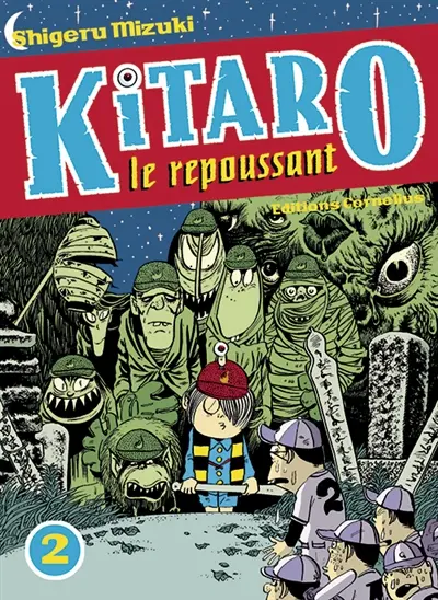 Kitaro le repoussant. Vol. 2