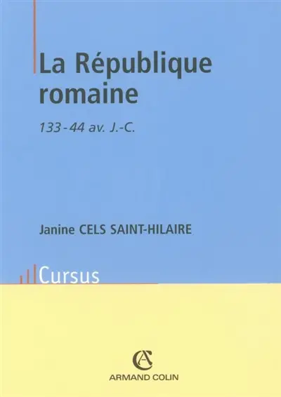 La République romaine : 133-44 av. J.-C.