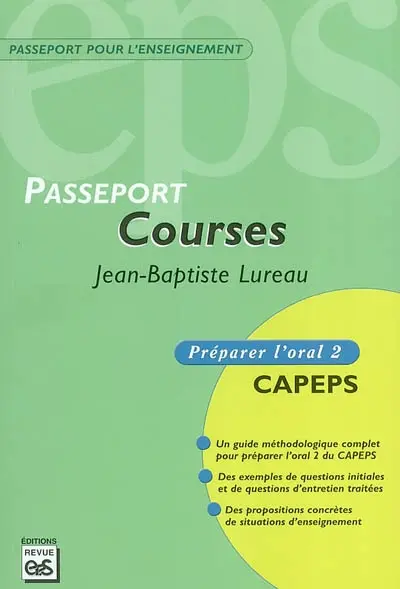 Passeport courses : préparer l'oral 2 CAPEPS