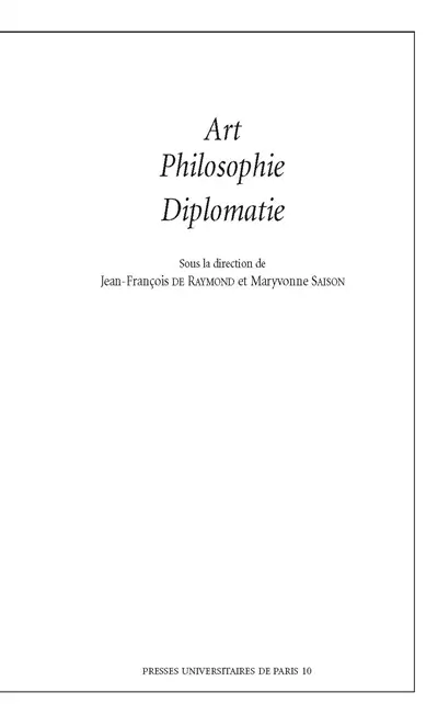 Art, philosophie, diplomatie