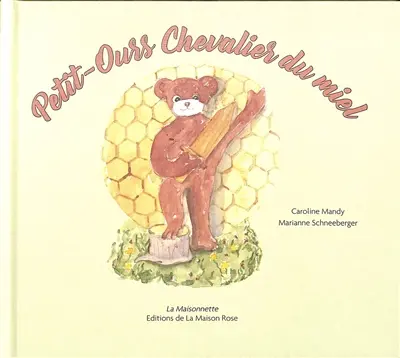 Petit-Ours chevalier du miel