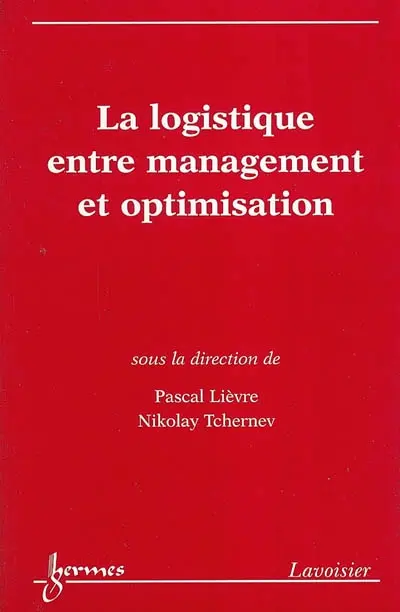 La logistique entre management et optimisation