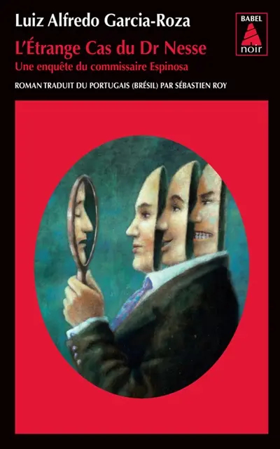 Une nouvelle enquête du commissaire Espinosa. L'étrange cas du Dr Nesse