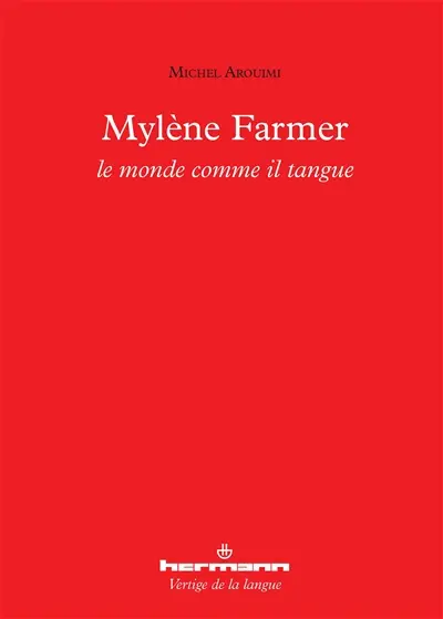 Mylène Farmer : le monde comme il tangue