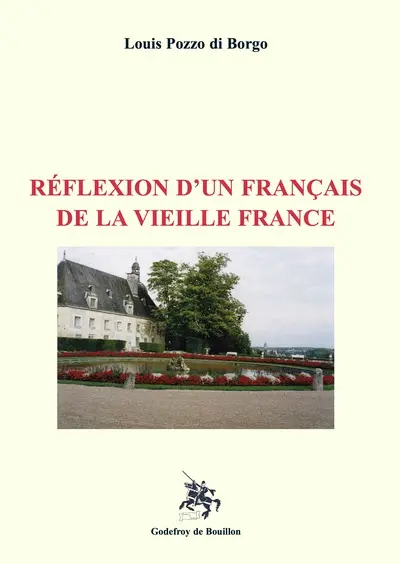Réflexion d'un Français de la vieille France