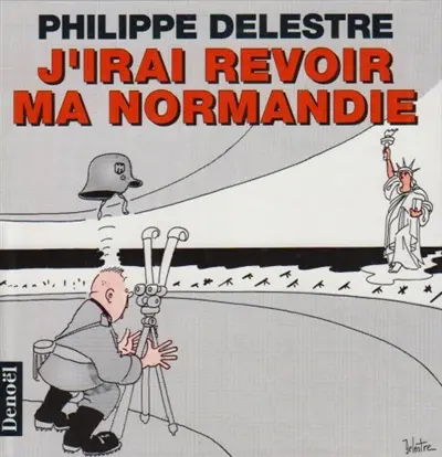 J'irai revoir ma Normandie