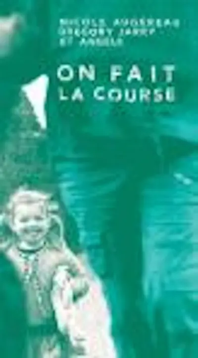 On fait la course. On fait du toboggan