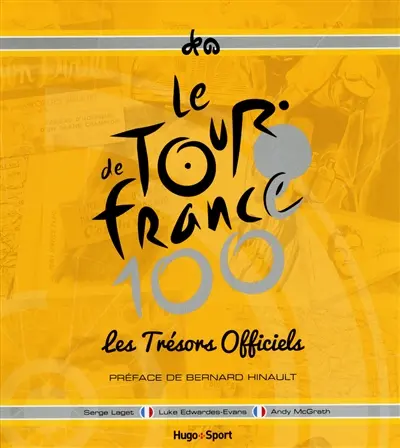 Le Tour de France : les trésors officiels