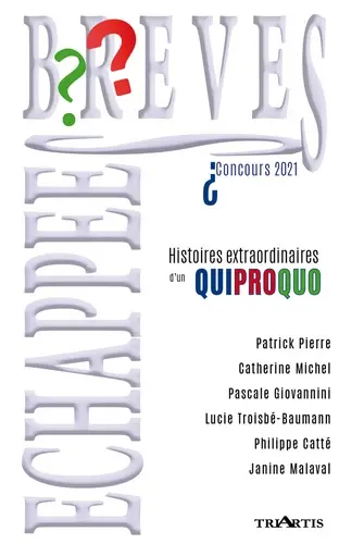 Histoires extraordinaires d'un quiproquo : concours 2021