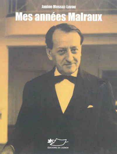 Mes années Malraux