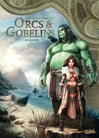 Orcs & gobelins. Vol. 32. Ogoor