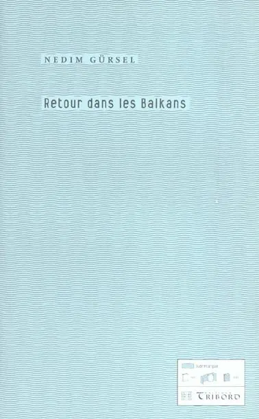 Retour dans les Balkans