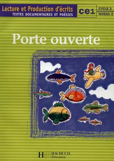 Lecture et production d'écrits, textes documentaires et poésies, CE1, cycle 2 niveau 3