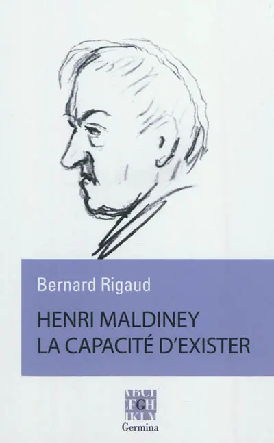Henri Maldiney : la capacité d'exister