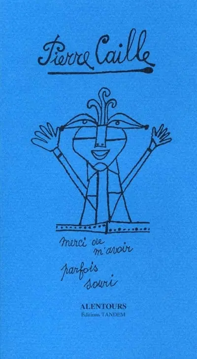 Merci de m'avoir parfois souri