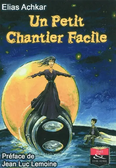 Un petit chantier facile : une comédie à quatre temps