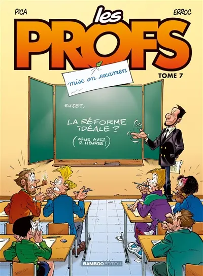 Les profs. Vol. 7. Mise en examen