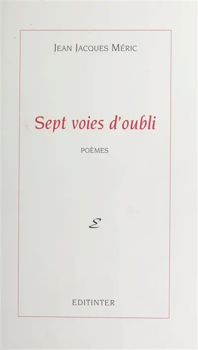 Sept voies d'oubli