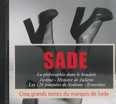 Cinq grands textes du marquis de Sade