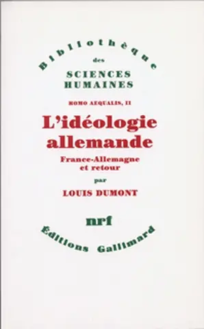Homo aequalis. Vol. 2. L'idéologie allemande : France-Allemagne et retour