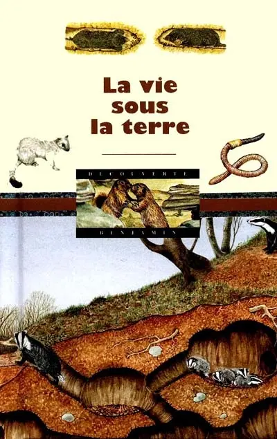 La vie sous la terre