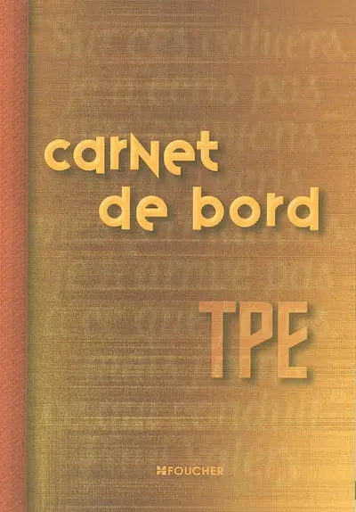 Carnet de bord, TPE : travaux personnels encadrés