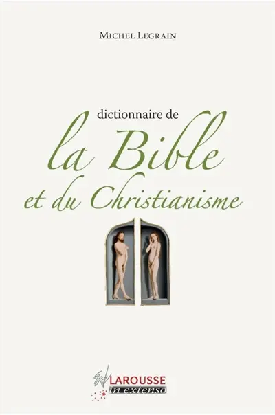 Dictionnaire de la Bible et du christianisme