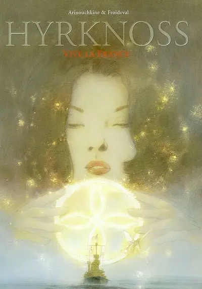 Hyrknoss. Vol. 1. Vive la France