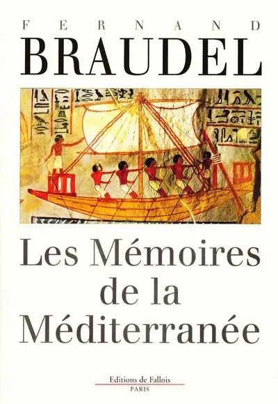 Les mémoires de la Méditerranée : préhistoire et antiquité