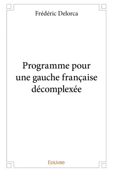 Programme pour une gauche française décomplexée