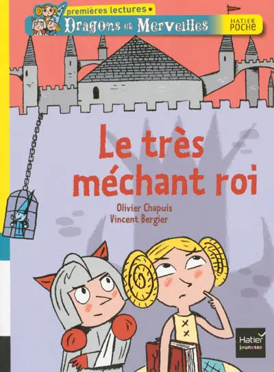 Dragons et merveilles. Le très méchant roi